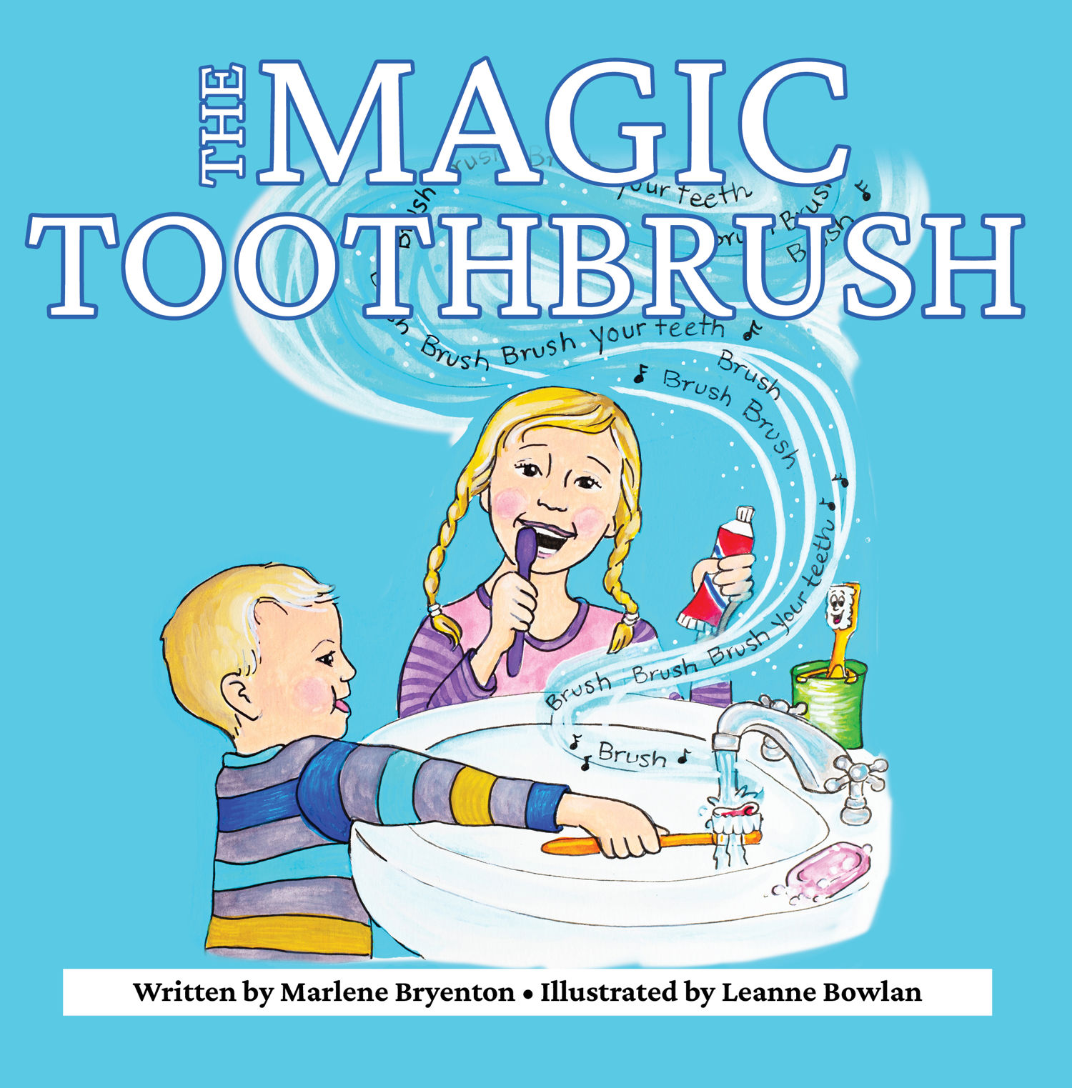 The Magic Toothbrush